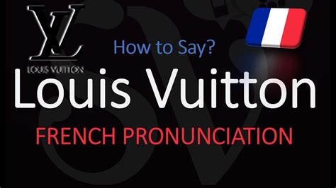 louis vuitton pronunciation sound|Louis Vuitton pronunciation in british.